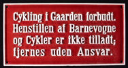 Cykling i gaarden forbudt